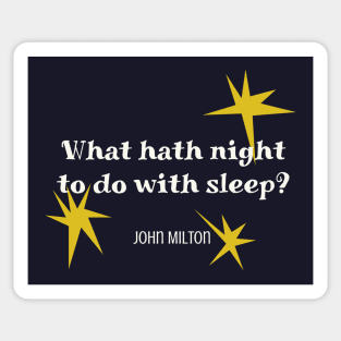 Sleep quote by John Milton Sticker